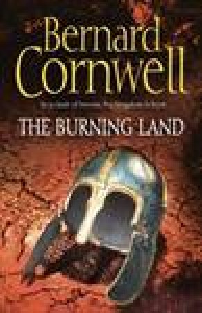 The Burning Land by Bernard Cornwell