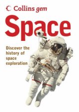 Collins Gem Space Discover The History Of Space Exploration