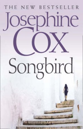 Songbird by Josephine Cox