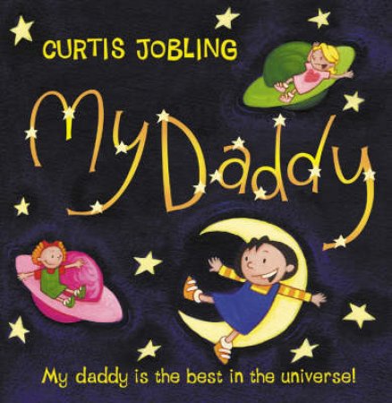 My Daddy (Mini Edition) by Curtis Jobling