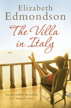 The Villa In Italy by Elizabeth Edmondson