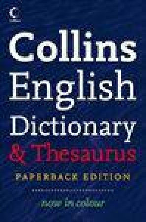 Collins English Dictionary and Thesaurus, Paperback Ed by Various