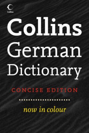 Collins Concise German Dictionary - 5 ed by Unknown
