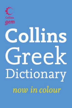 Collins Gem Greek Dictionary by Collins