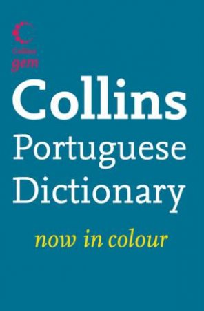 Collins Gem Portuguese Dictionary: 5 Ed by Collins
