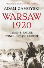 Lenins Failed Conquest of Europe