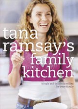 Tana Ramsays Family Kitchen