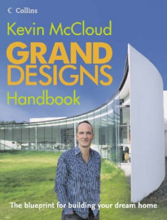 Grand Designs Handbook by Kevin McCloud
