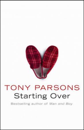 Starting Over Abridged 3/230 by Tony Parsons