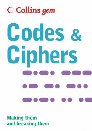Collins Gem: Codes and Ciphers by Collins