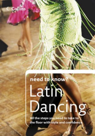 Collins Need to Know?: Latin Dancing by Lyndon Wainwright