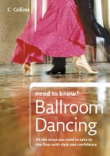 Collins Need To Know Ballroom Dancing