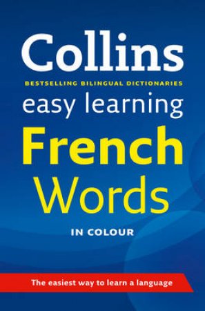 Collins Easy Learning: French Words by Various 