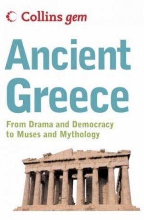 Collins Gem: Ancient Greece by David Pickering