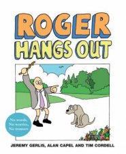 Roger Hangs Out
