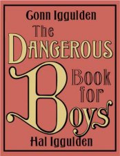 The Dangerous Book For Boys