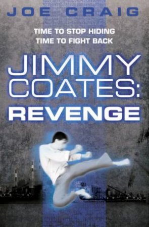 Jimmy Coates: Revenge by Joe Craig