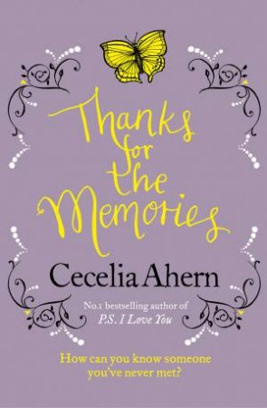 Thanks for the Memories by Cecelia Ahern
