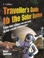 Travellers Guide to the Solar System