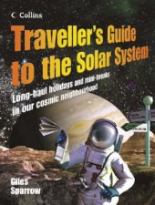 Travellers Guide to the Solar System