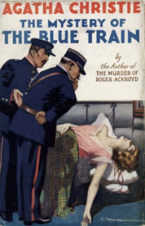 The Mystery Of The Blue Train: Poirot Fascimile Edition by Agatha Christie