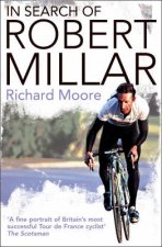 In Search of Robert Millar Unravelling The Mystery Surrounding