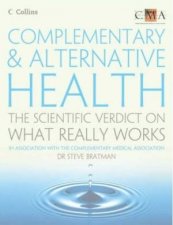 Complementary and Alternative Health The Scientific Verdict on What Really Works