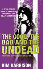 Good The Bad And The Undead
