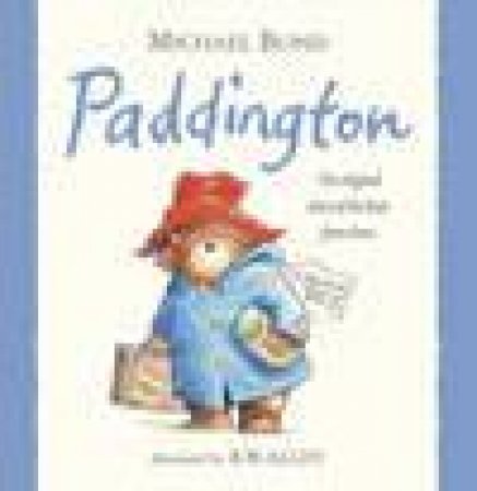 Paddington by Michael Bond