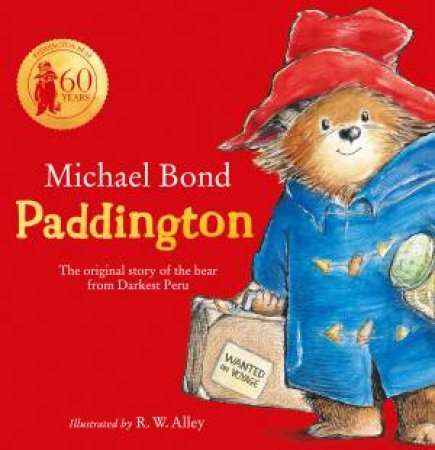 Paddington Bear by Michael Bond & Bob Alley