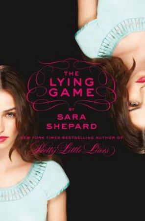 The Lying Game by Sara Shepard