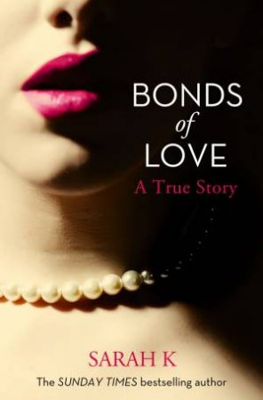 Bonds of Love by Sarah K