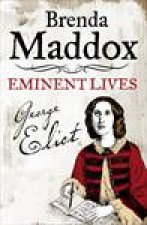 George Eliot Eminent Lives