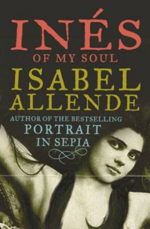 Ines Of My Soul by Isabel Allende