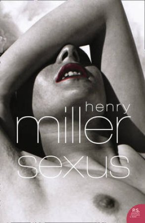 Sexus by Henry Miller