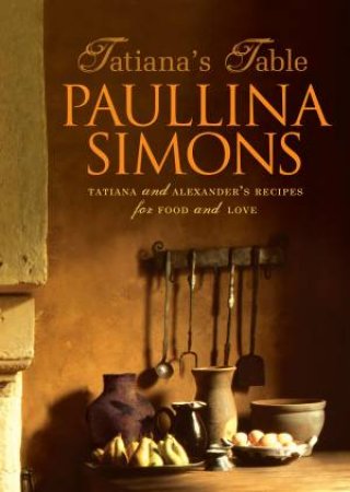 Tatianas Table by Paullina Simons