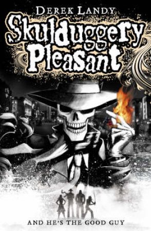 Skulduggery Pleasant by Derek Landy