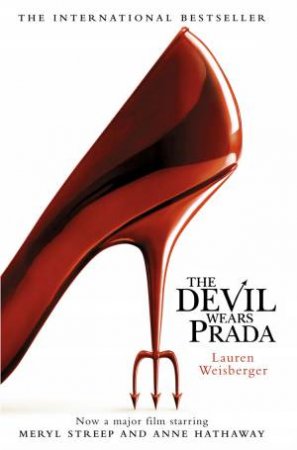 The Devil Wears Prada Movie Tie In by Lauren Weisberger