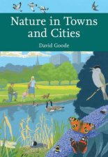 Collins New Naturalist Nature in Towns and Cities