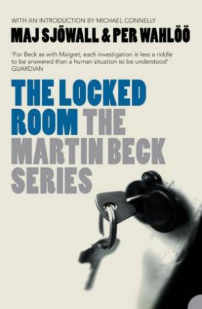 Martin Beck: The Locked Room by Maj Sjowall & Per Wahloo