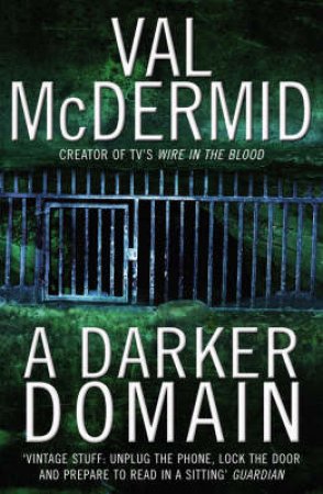 A Darker Domain by Val McDermid