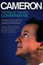 Cameron The Rise of the New Conservative