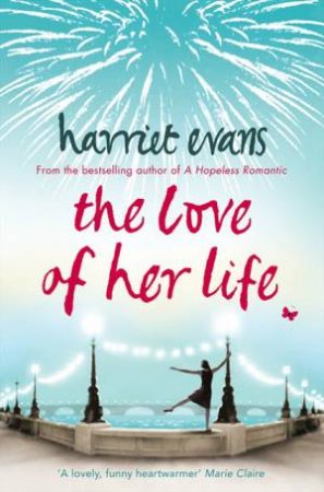 The Love Of Her Life by Harriet Evans