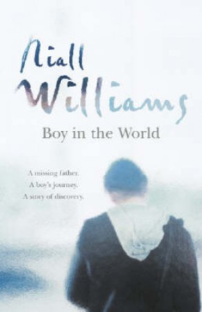 Boy In The World by Niall Williams