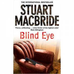 Blind Eye by Stuart MacBride