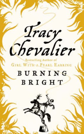 Burning Bright by Tracy Chevalier