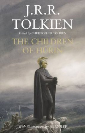 The Children Of Hurin by J R R Tolkien