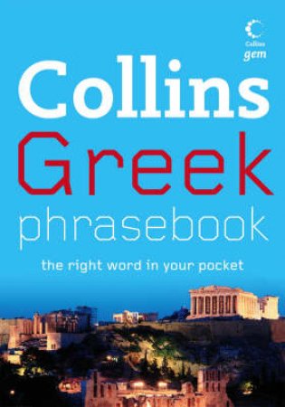 Collins Gem: Greek Phrasebook by None