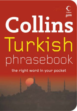 Collins Gem: Turkish Phrasebook by None