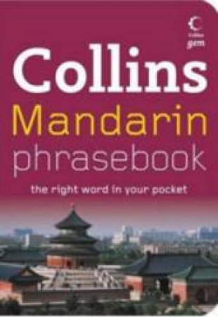 Collins Gem: Mandarin Phrasebook by Unknown